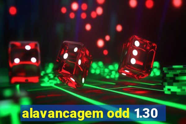 alavancagem odd 1.30